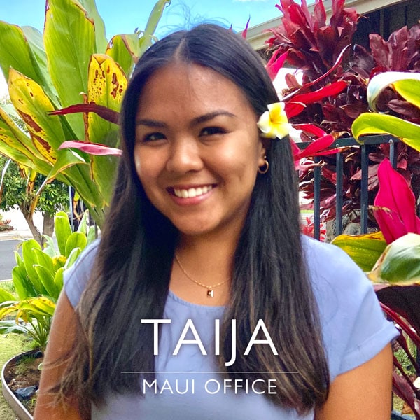 Taija - Maui office